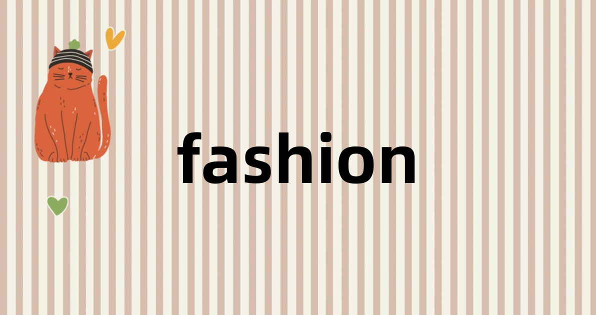 fashion