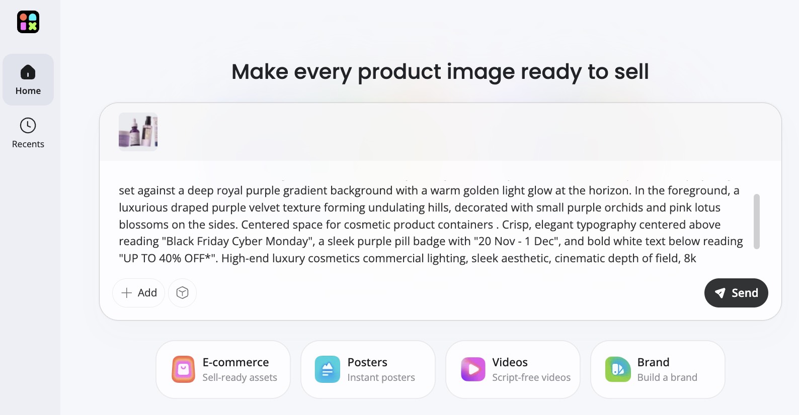 Upload your product image and&nbsp;describe your ideas
