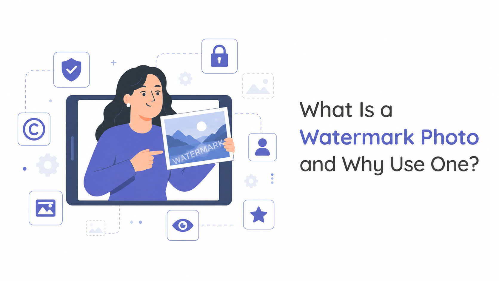 What Is a Watermark Photo and Why Use One Watermark Photo Explained